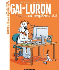 Gai-Luron - les Nouvelles Aventures