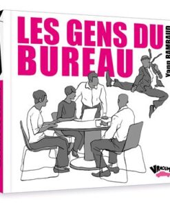 Gens du bureau (Les)