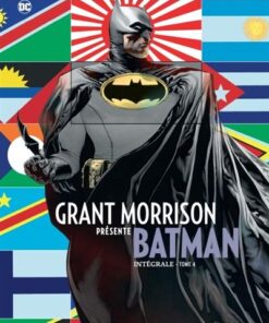 Grant Morrison présente Batman INTEGRALE  - Tome 4