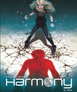 Harmony - Tome 3 - Ago