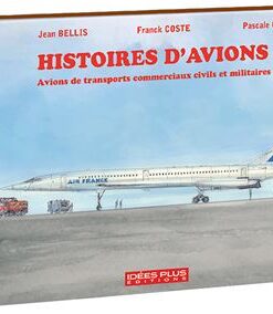 Histoires d'avions T04