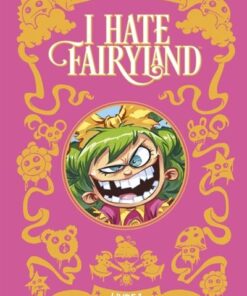 I hate fairyland Intégrale tome 1