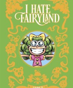 I hate fairyland Intégrale tome 2