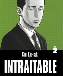 Intraitable  Tome 2