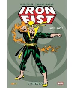 Iron Fist: L'intégrale 1974-1975 (T01)