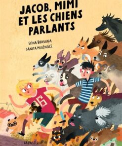 Jacob, Mimi et les chiens parlants