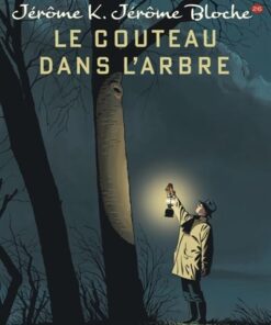 Jérôme K. Jérôme Bloche - Tome 26 - le couteau dans l'arbre