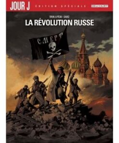 Jour J la Révolution russe - Édition Spéciale