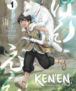 Ken'en - Comme chien et singe - vol. 01