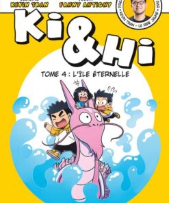 Ki & Hi - tome 4 L'île éternelle