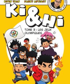 Ki et Hi - tome 3 les jeux olympiques