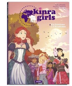 Kinra girls - bd - un fantôme à l'académie - tome 3