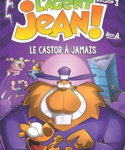 L'Agent Jean - Tome 8 - le Castor à jamais