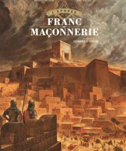 L'Épopée de la franc-maçonnerie - Tome 01