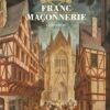 L'Épopée de la franc-maçonnerie - Tome 01