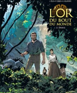 L'Or du bout du monde - vol. 02/2