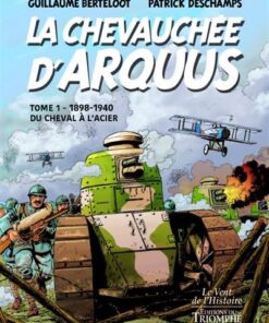 La Chevauchée d'Arquus tome 1