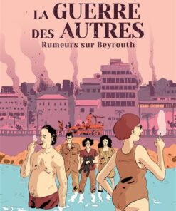 La Guerre des autres vol1