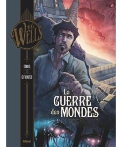 La Guerre des mondes - Tome 02