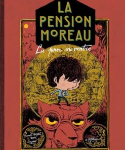 La Pension Moreau - Tome 2 - la peur au ventre