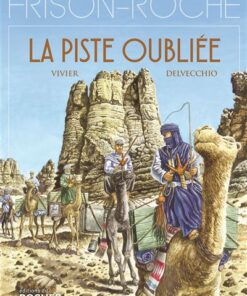 La Piste oubliée