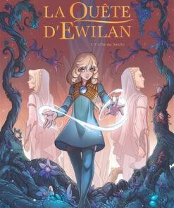 La Quête d'Ewilan - Tome 07