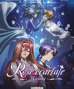 La Rose écarlate - Missions T08