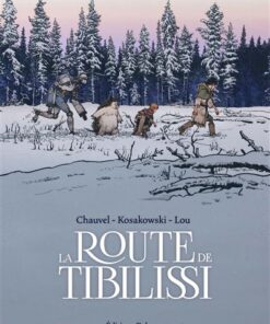 La Route de Tibilissi