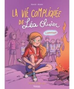 La Vie compliquée de Léa Olivier BD T04