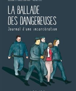 La ballade des dangereuses