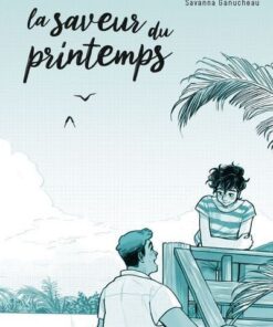 La saveur du printemps - Tome 1