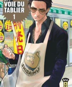 La voie du tablier - Tome 1