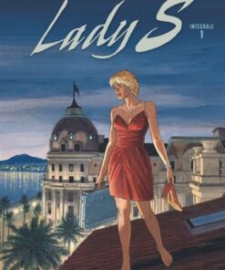 Lady S - Nouvelle intégrale - Tome 1