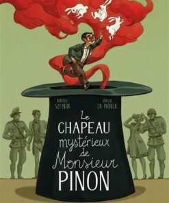 Le Chapeau mystérieux de Monsieur Pinon