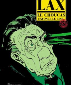 Le Choucas - Tome 3 - le Choucas enfonce le clou