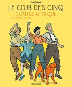 Le Club des Cinq contre-attaque - Petit Format