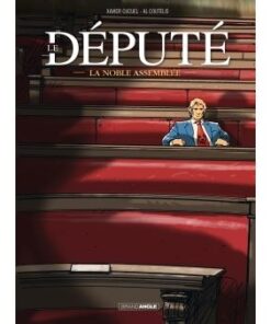 Le Député - vol. 01