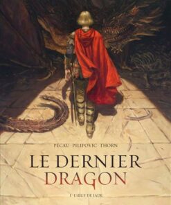 Le Dernier Dragon T01