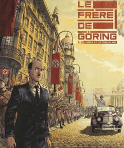 Le Frère de Göring - Tome 01