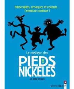 Le Meilleur des Pieds Nickelés - Tome 02