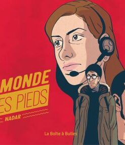 Le Monde à tes pieds