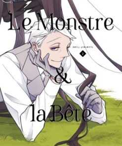 Le Monstre & la Bête T02