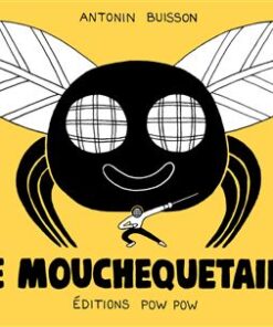 Le Mouchequetaire