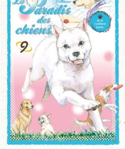 Le Paradis des chiens - Tome 09