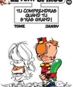 Le Petit Spirou - Tome 10 - Tu comprendras quand tu s'ras grand !