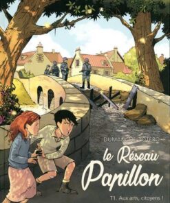 Le Réseau Papillon - Tome 1 Aux arts, citoyens !