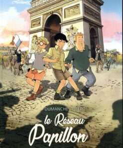 Le Réseau Papillon - Tome 2 Paris étudiant, Paris résistant