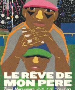 Le Rêve de mon père - Tome 3