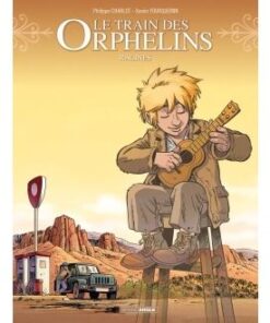 Le Train des orphelins - cycle 4 (vol. 01/2)