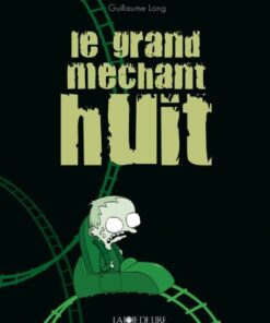 Le grand mechant huit